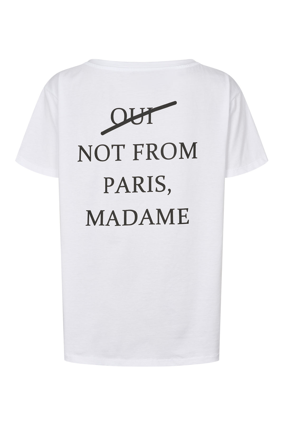 AMERICANDREAMS "Not From Paris Madame" Back Black Letters White T-shirt